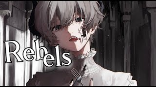 Nightcore - Rebels // Lyrics