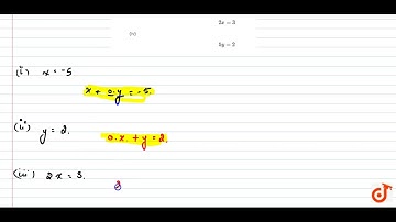 Write each of the following as an equation in two variables: (i) `x=-5` (ii) `y=2` (iii) `2x=3` ...