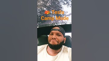 Tesla Tip: Enable Camp Mode