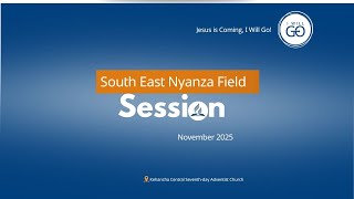 South East Nyanza Field Session 2025