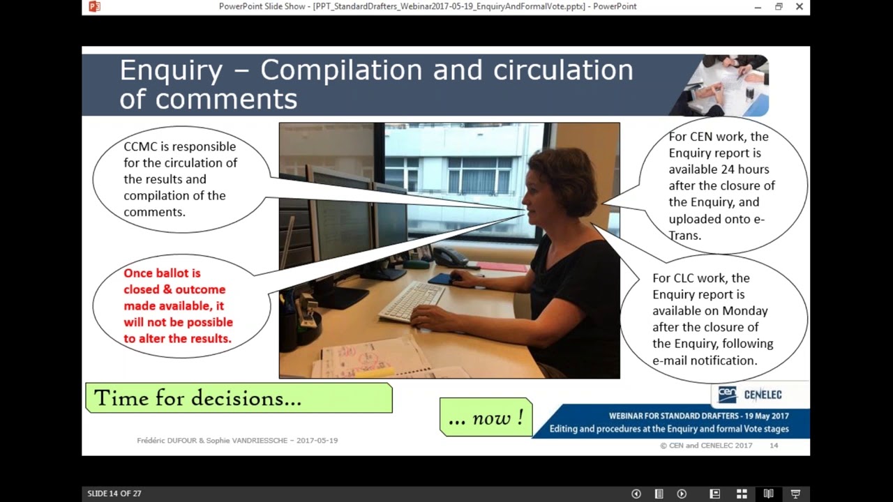 Drafting a standard   Editing and procedures at the enquiry and formal vote stages