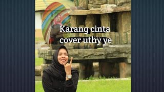 KARANG CINTA - MIRNAWATI cover UTY