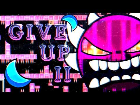 "GIVE UP II" 100% (EXTREME DEMON) By LudiumGD