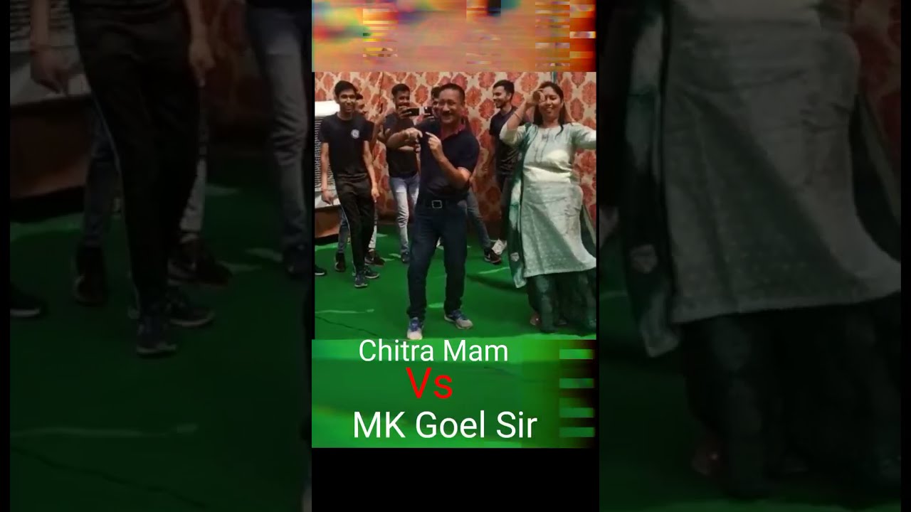 Chitra Mam Vs MK Goel Sir Dance Competition 🕺💃🕺💃