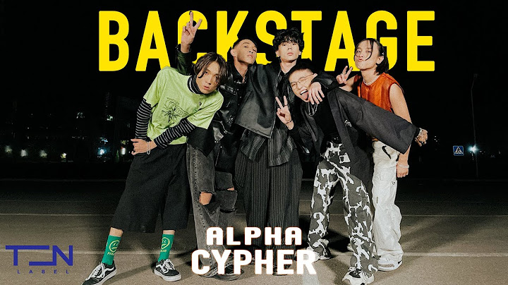 ALPHA - CYPHER | Backstage