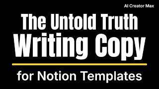 The Untold Truth About Writing Copy for Notion Templates