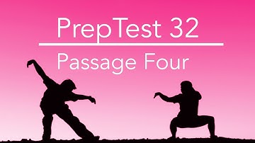 PrepTest 32 RC Passage 4, LSAT Prep with Dave Hall of Velocity Test Prep