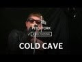 Cold Cave - Confetti - Pitchfork Music Festival 2011