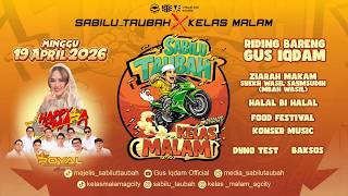 [LIVE] SABILU_TAUBAH X KELAS MALAM RIDING BARENG GUS IQDAM (19 APRIL 2026)