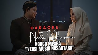 Download lagu KARAOKE NELLA KHARISMA - KONCO MESRA 'Versi Musik Nusantara' | ATHIN Karaoke