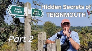 Hidden Secrets Of Teignmouth - Part 2