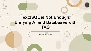 [2024 Best AI Paper] Text2SQL is Not Enough: Unifying AI and Databases with TAG