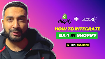 How to Configure GA4 into Shopify in Hindi and Urdu - Google Analytics 4 Ecommerce Tracking