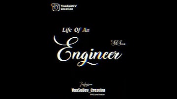 Life of an Engineer🔥Engineering🔥Engineer Da🔥Engineer life whatsapp status✨VaaSuDev Creation💙🦋✨