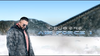 DEJO040 - AIR FORCE 1 (prod. by Zinobeatz)