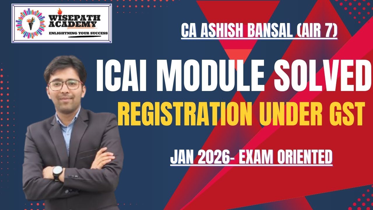 GST Registration – ICAI Module Must Do Questions| CA Inter Exam ...