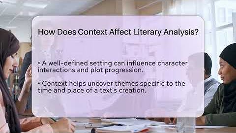 How Does Context Affect Literary Analysis? - The Language Library