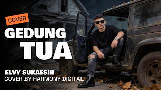 Gedung Tua  Elvy Sukaesih  Slow Rock Cover By Harmony Digital
