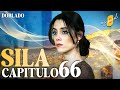Sıla Capítulo 66 y Avance de 67 📺