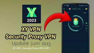 APLIKASI XY VPN - SECURITY PROXY VPN UPDATE JUNI 2023 screenshot 5