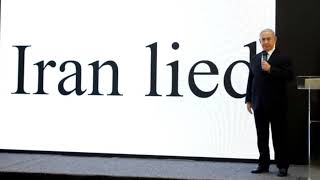 Netanyahu Says Iran Nuclear Deal Is Based on Lies, and He Has Proof