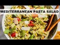 Mediterranean Pasta Salad (The BEST Summer Pasta Salad Recipe!)