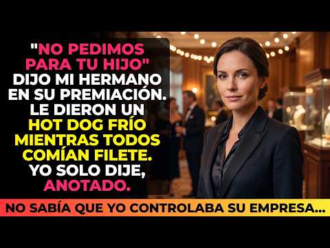 "No Pedimos Para Tu Hijo" Dijo Mi Hermano en Su Premiación... No Sabía Que Yo Controlaba Su Empresa