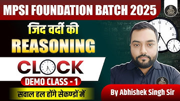 MP SI REASONING 2025 | Demo Video |Clock |  Reasoning Trick | Abhishekh Sir