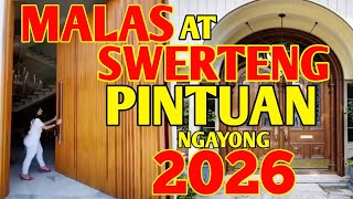 MALAS BA O SWERTE ANG INYONG PINTUAN NGAYONG 2026 
