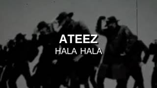 ATEEZ - HALA HALA  ~edit audio~