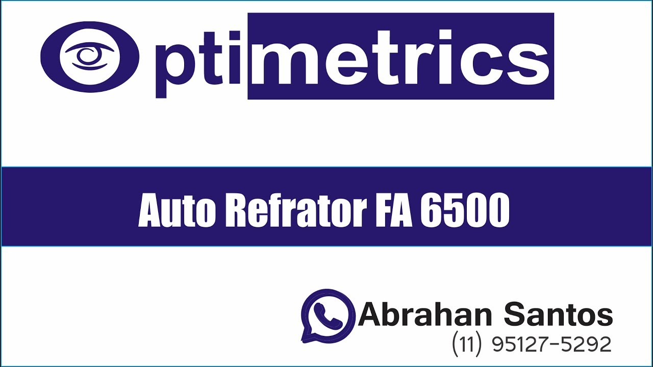 Optimetrics do Brasil -  Auto Refrator FA 6500