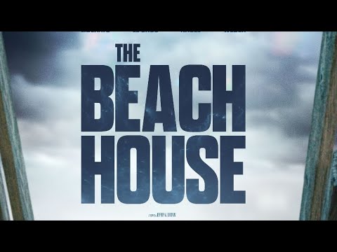 the beach house full movie 2019