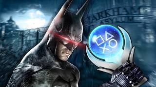Arkham Asylum's PLATINUM is PERFECT!