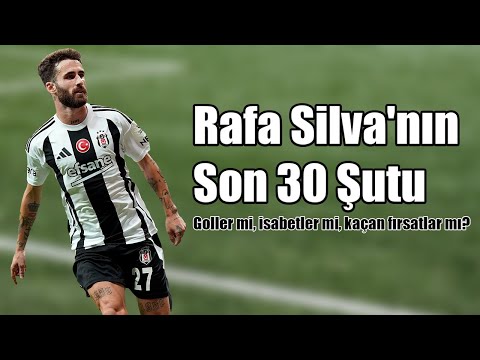 RAFA SİLVA'NIN SON