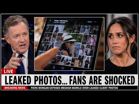 Piers Morgan EXPOSES Meghan Markle Over Leaked Client Photos Fans Are SHOCKED!