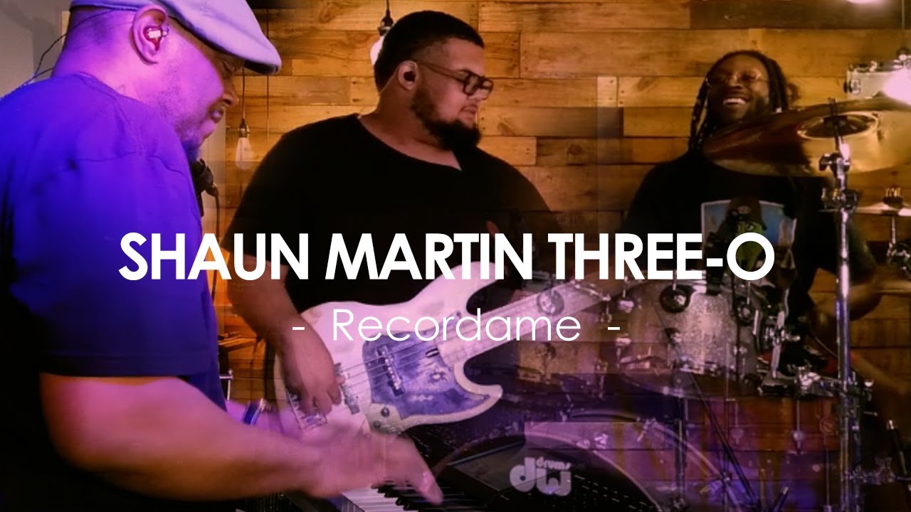 Watch Shaun Martin Three-O Recordame on YouTube Watch Shaun Martin Three-O Recordame on YouTube