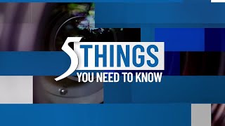 Monday, Jan. 27, 2025: 5 things you need to know