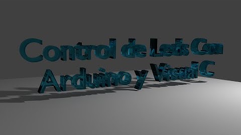 Control de Varios Leds con Arduino y Visual C