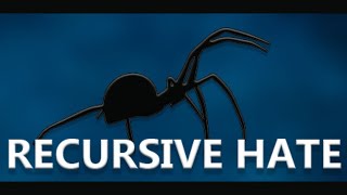 Recursive Hate [DEMO]