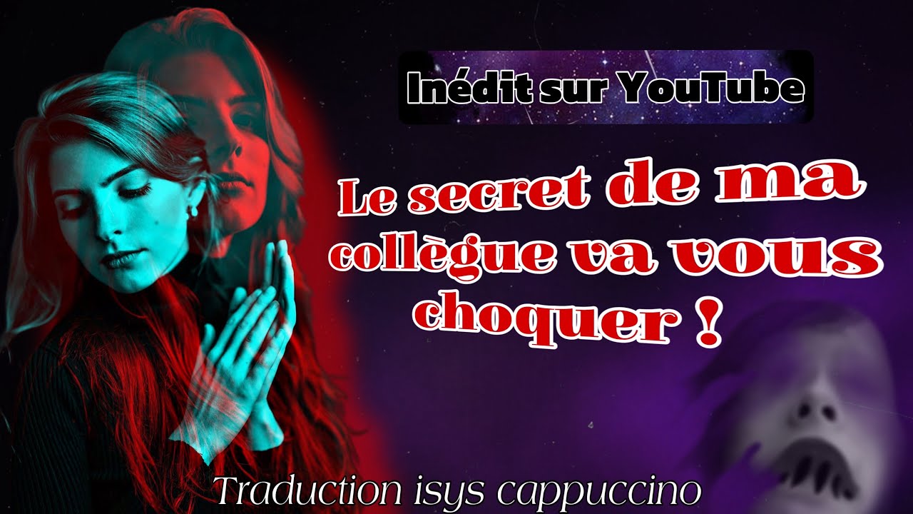 Le secret de ma collègue ! Inédit