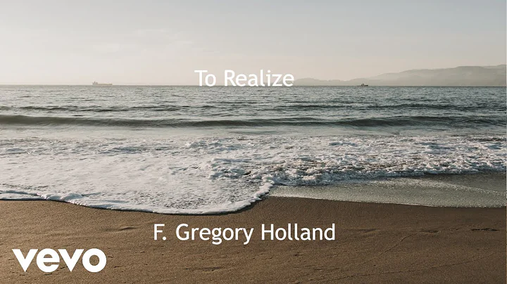 F. Gregory Holland - To Realize