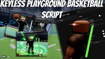 No Key Needed! INSANE Playground Basketball Script