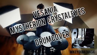 VESANIA - Mystherion Crystaleyes (Drum Cover)
