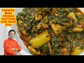 Make Chicken And Palak with Methi Aloo and you will just love it -Aloo Palak Methi Chicken