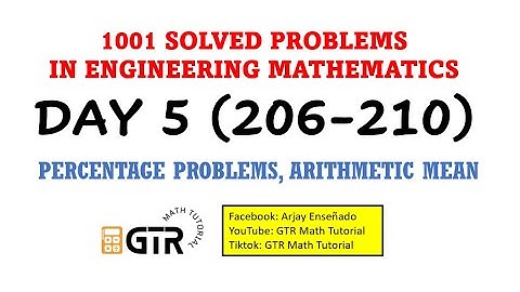1001 SOLVED PROBLEMS IN ENGINEERING MATHEMATICS | Day 5(206-210) Percentage Problem, Arithmetic Mean