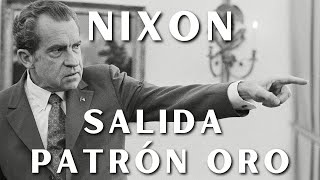 Nixon Y El Fin Del Patrón Oro El Mayor Default De La Historia