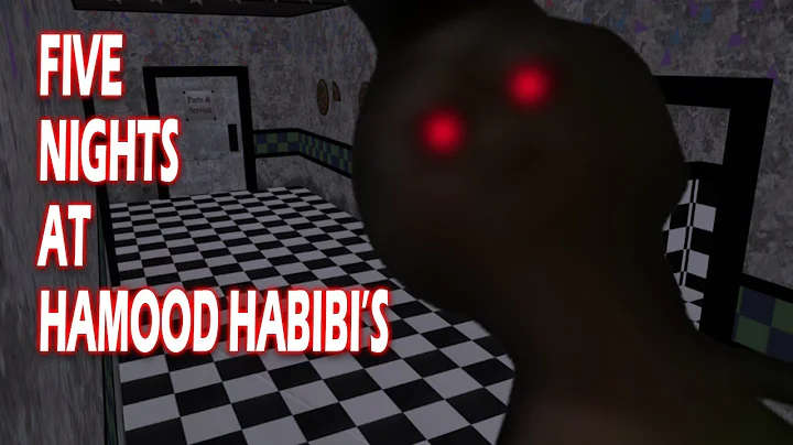 Five Nights at Hamood Habibi's