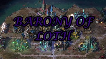 Faction Review: Barony of Loth