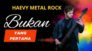 NOT THE FIRST - MEGA MUSTIKA HEAVY METAL ROCK VERSION