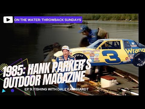 Hank Parker's Outdoor Magazine | Fishing with Dale Earnhardt